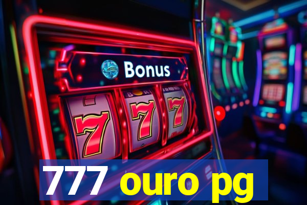 777 ouro pg